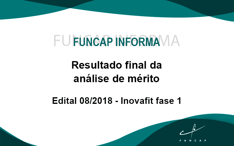 Resultado final da análise de mérito – Edital Nº 08/2018