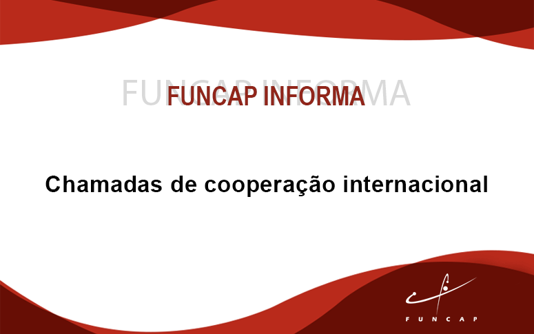 Esclarecimento sobre chamadas de Cooperação Internacional