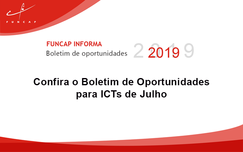 Confira o Boletim de Oportunidades para ICTs de julho