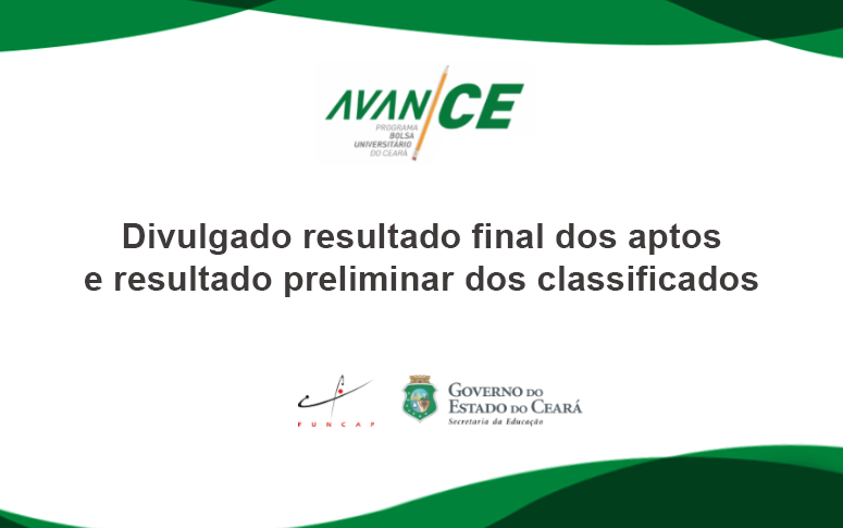 AvanCE: confira o resultado final dos aptos e o resultado preliminar dos classificados